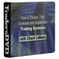 Charles LeBeau - How To Design - Test - Evaluate and Implement Profitable Trading Systems