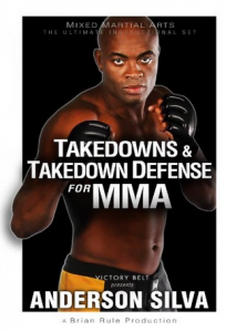 Anderson Silva - Takedowns & Takedown Defense for MMA DVD