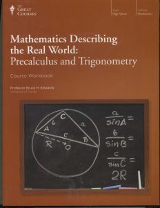 TTC Video - Mathematics Describing the Real World - Precalculus and Trigonometry