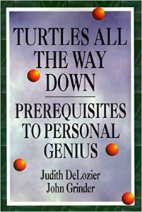 John Grinder & Judith Delozier - Prerequisites To Personal Genius