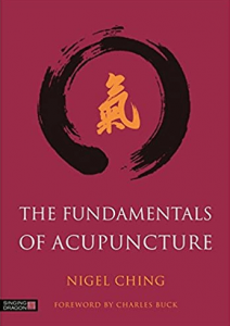 Nigel Ching & Charles Buck - The Fundamentals of Acupuncture