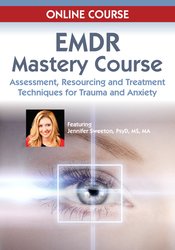 Dr. Jennifer - EMDR Mastery Course