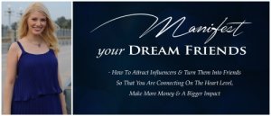 Esther Kiss - Manifest Your Dream Friends