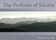 Francis Lucille - The Perfume of Silence