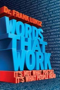 Frank Luntz - Words That Work