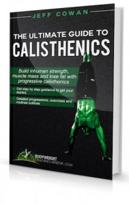 Jeff Cowan - The Ultimate Guide to Calisthenics