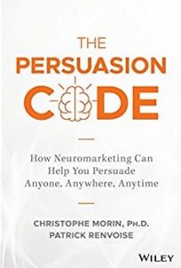 Christophe Morin and Patrick Renvoise - The Persuasion Code