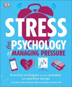 DK - Stress - The Psychology of Managing Pressure