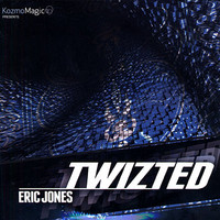 Eric Jones - Twizted