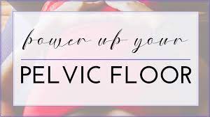 Adrianne Flinn - Power Up Your Pelvic Floor