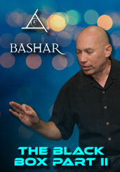 Bashar – The Black Box Part II