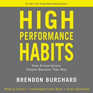 Brendon Burchard - High Performance Habits Deluxe Audiobook