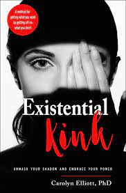 Carolyn Elliott PhD - Existential Kink