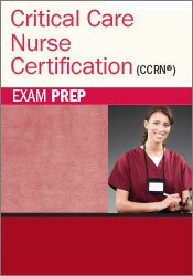 Cyndi Zarbano - Critical Care Nurse Certification - CCRN Exam Prep Package with Practice TeCyndi Zarbano - Critical Care Nurse Certification - CCRN Exam Prep Package with Practice Test & NSN Accessst & NSN Access