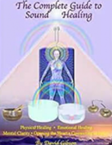 David Gibson - The Complete Guide to Sound Healing (Interactive Version)