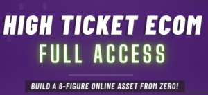 Ecom Unlocked - High Ticket Ecom Full Access