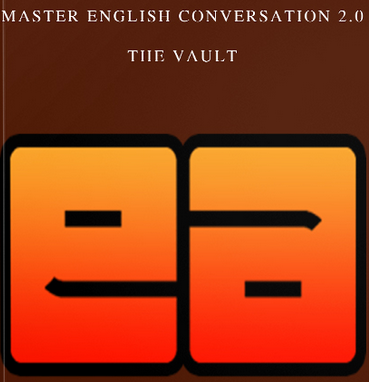 Master English Conversation 2.0 - The Vault