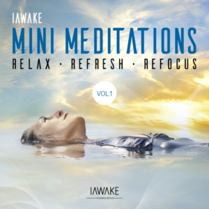 iAwake Technologies - iAwake Mini Meditations Vol 1