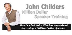 John Childers – Million Dollar Speaker Training