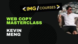 Kevin Meng - Web Copy Masterclass