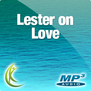 Lester Levenson - Love - What is it?