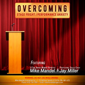 Mike Mandel - Overcoming Stage Fright and Performance Anxiety