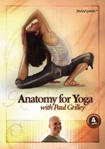 Paul Grilley - Anatomy for Yoga