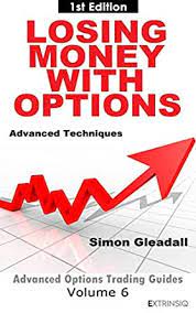 Simon Gleadall - Losing Money With Options