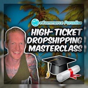 Trevor Fenner - High-Ticket Drop Shipping Masterclass