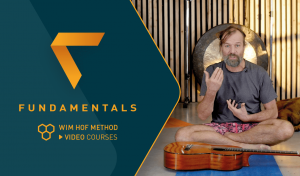 Wim Hof - Wim Hof Fundamentals