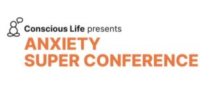 Anxiety Super Conference