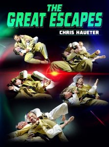 Chris Haueter - The Great Escapes