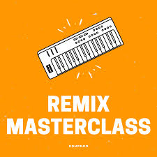 Connor O'Brien & Aden Russell - Remix Masterclass