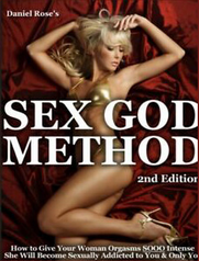 Daniel Rose - Sex God Method