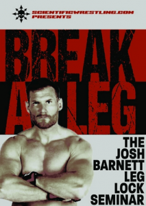 Josh Barnett - Break a Leg - The Leg Lock Seminar DVD