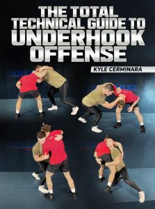 Kyle Cerminara - The Total Technical Guide To Underhook Offense