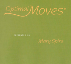 Mary Spire - Optimal Moves: Effortless Use of the Arms and Hands Vol I